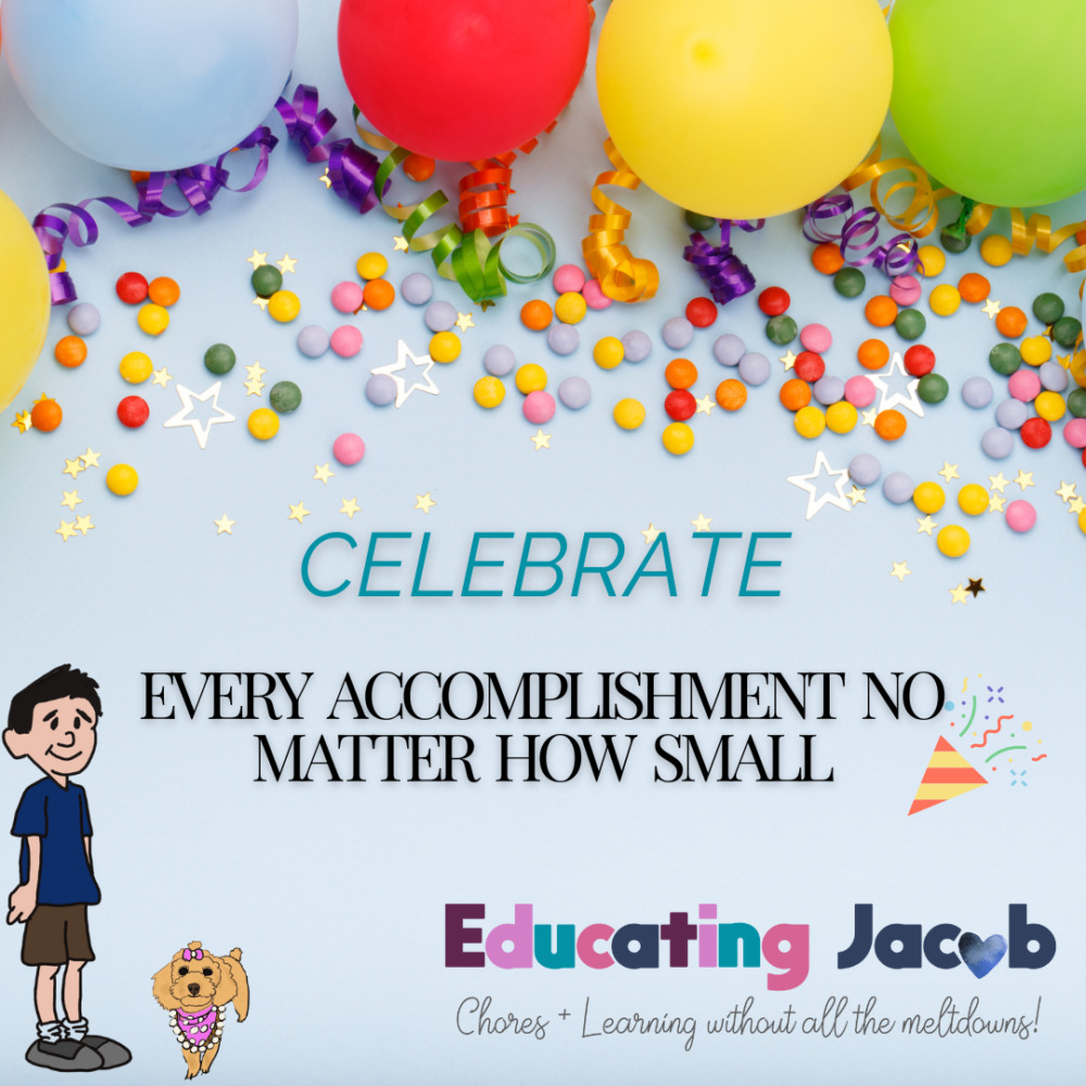 Celebrate all accomplishments of your special needs child, no matter how small!