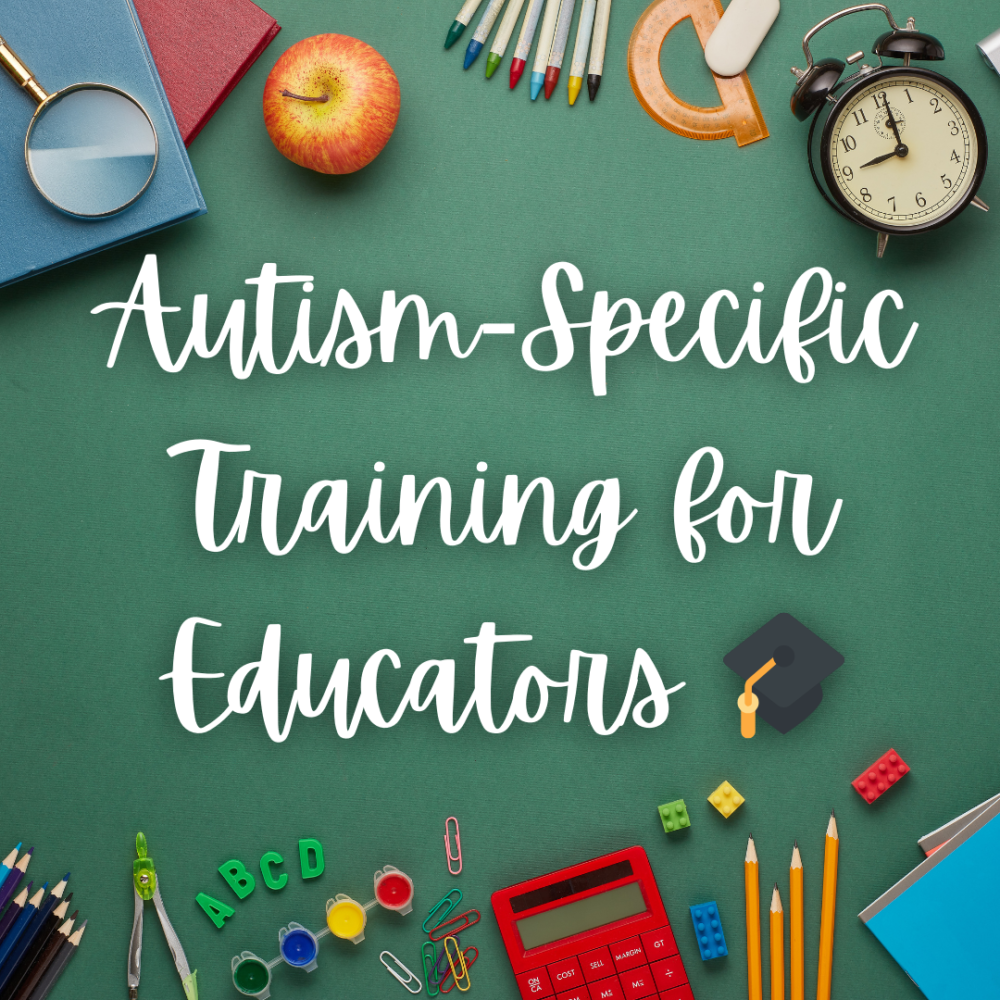 Autism-Specific Training for Educators 🎓