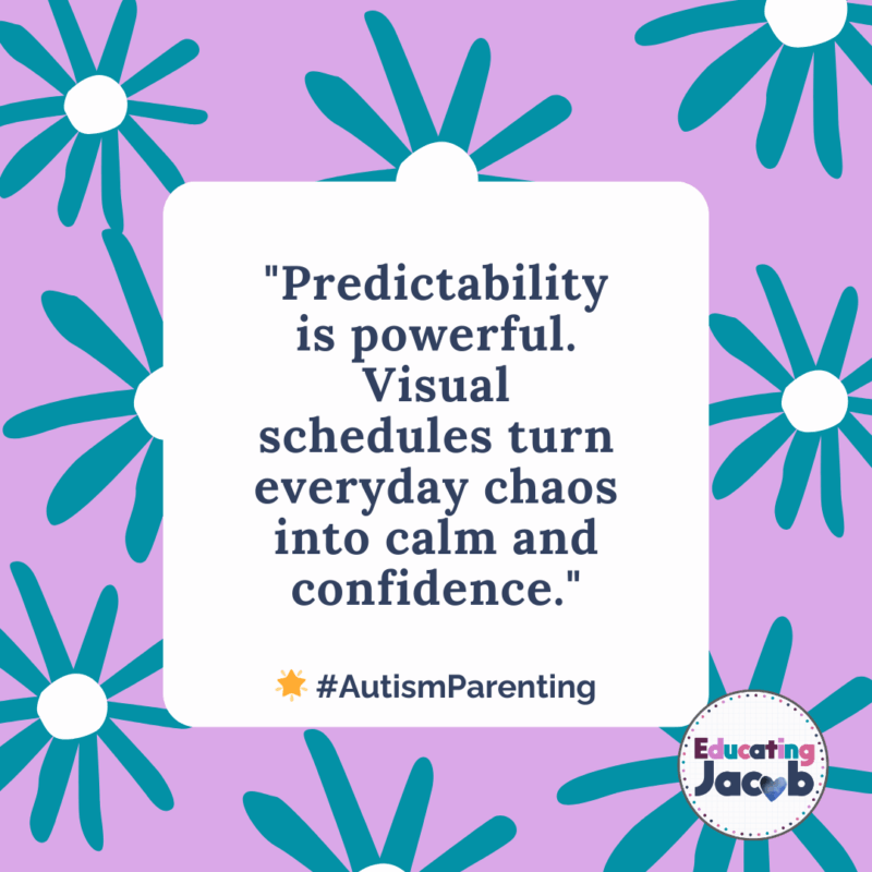 Predictability-is-powerful.-Visual-schedules-turn-everyday-chaos-into-calm-and-confidence