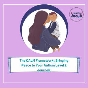 Autism Level 2 Journey